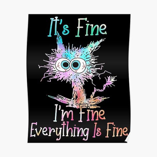 Discover Black Cat Poster: Everything is Fine