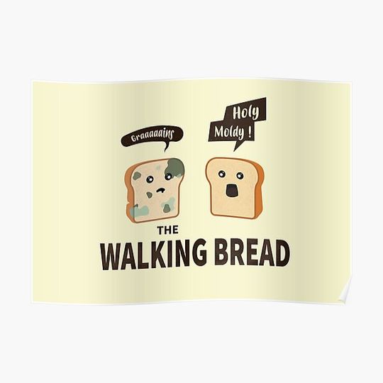 Discover The Walking Bread ~ Zombie Bread Premium Matte Vertical Poster