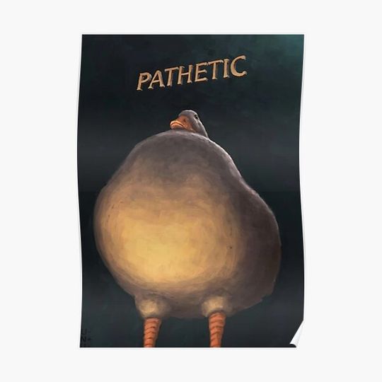 Discover duck pathetic Premium Matte Vertical Poster