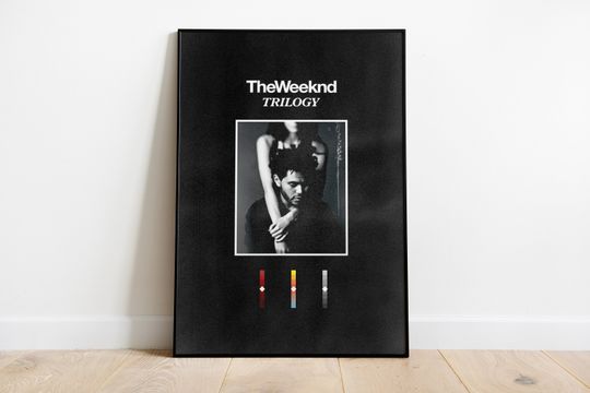 Discover Weeknd Album The Trilogy Cover Poster