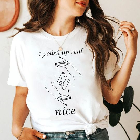 Discover I polish up real Nice! Bejeweled Inspired Shirt, Mid.night Shirt,
