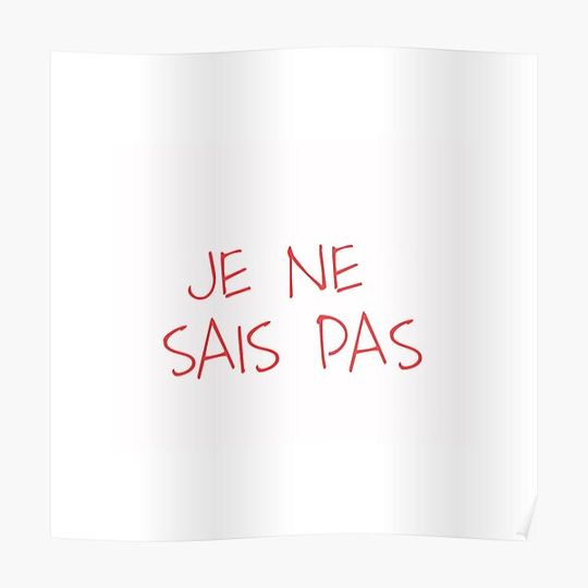 Discover I don"t know premium vertical matte poster