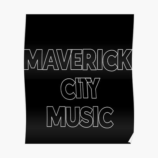 Discover MAVERICK CITY MUSIC. Premium Matte Vertical Poster