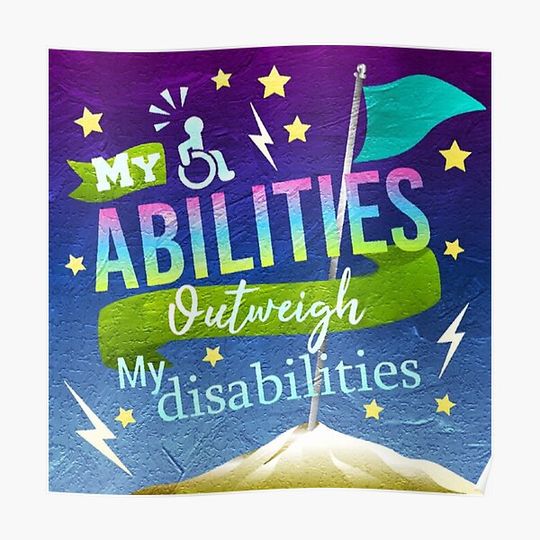 Discover My Abilities Outweigh My Disabilities Premium Matte Vertical Poster