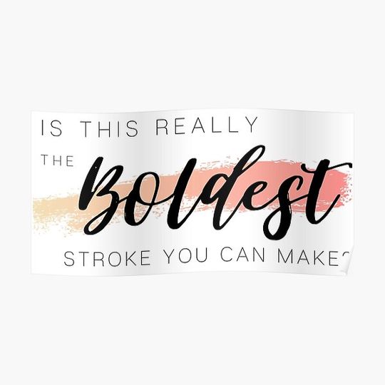 Discover Boldest Stroke Premium Matte Vertical Poster