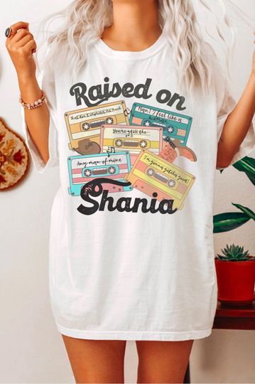 Discover Vintage Style Raised on Shania Twain Tee