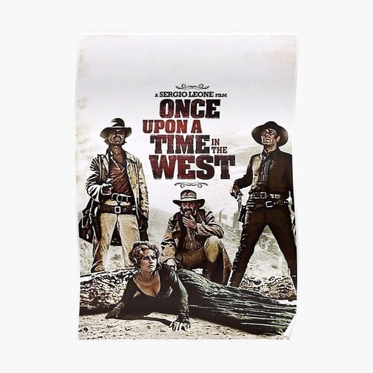 Discover Once upon a time in the west Premium Matte Vertical Poster