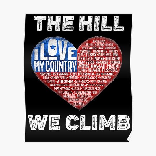 Discover The Hill We Climb Premium Matte Vertical Poster