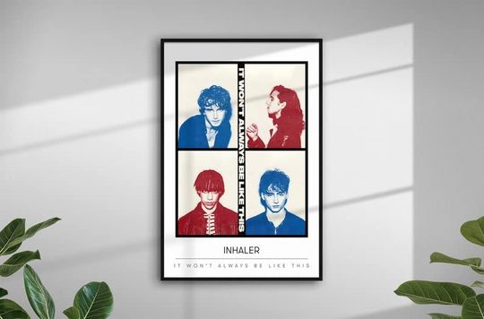 Discover Inhaler Poster, It  Won't  Always Be Like This