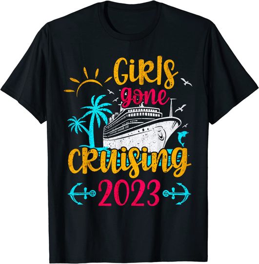 Discover Girls Gone Cruising 2023 Cruise Squad Vacation Girl T-Shirt
