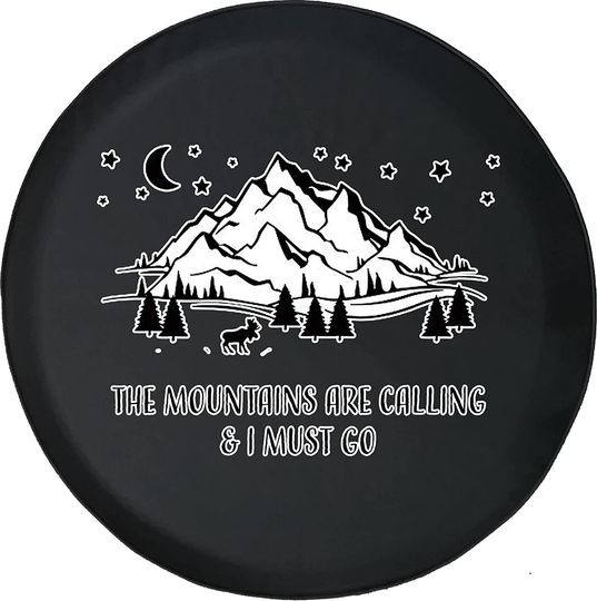 Discover The Mountains are Calling and I Must Go Camper Spare Tire Cover