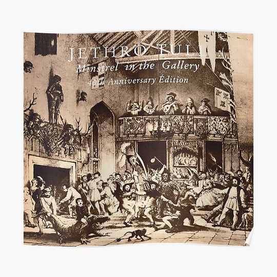 Discover Jethro Tull Minstrel In The Gallery Special Anniversary Poster Art Premium Matte Vertical Poster