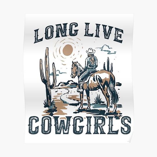 Discover Long Live Howdy Rodeo Western Country Southern Cowgirls Premium Matte Vertical Poster