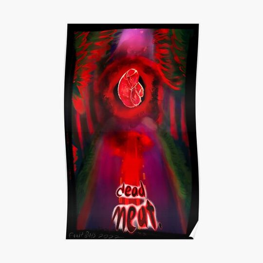 Discover DEAD MEAT. Premium Matte Vertical Poster