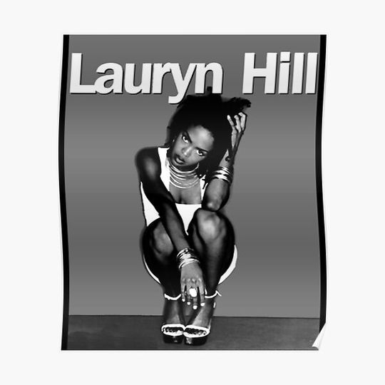 Discover Bands Hip Hop Beauty Singer Woman Lauryn Hill Taurus07 Popular Premium Matte Vertical Poster