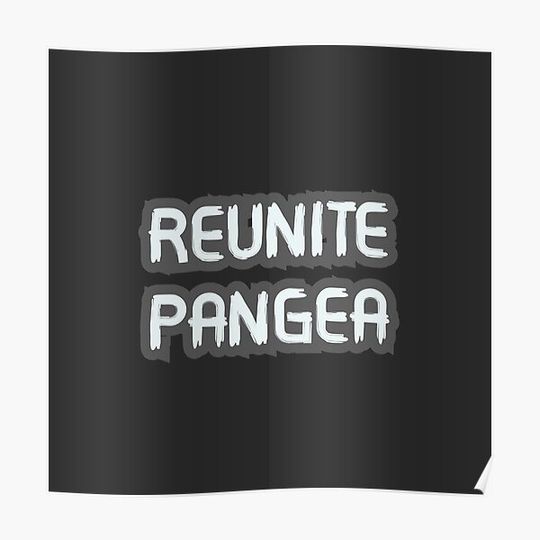 Discover Reunite pangea Premium Matte Vertical Poster
