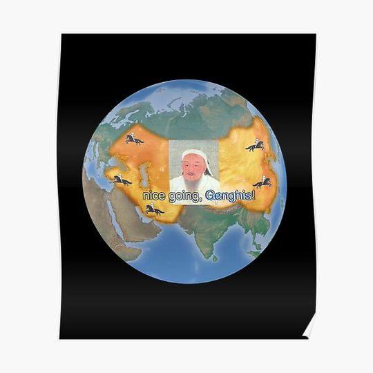 Discover Nice Going Genghis Premium Matte Vertical Poster
