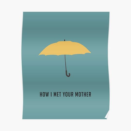 Discover How I Met Your Mother Premium Matte Vertical Poster