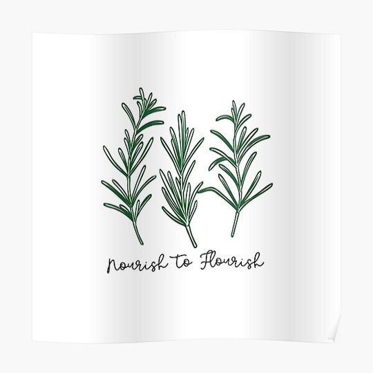 Discover Nourish to flourish Premium Matte Vertical Poster