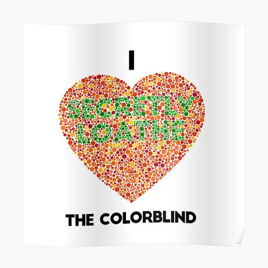 Discover Ishihara Colorblind Test: I Heart the Colorblind (US spelling) Premium Matte Vertical Poster