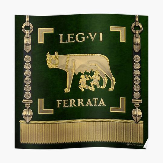 Discover Standard of the Sixth Ironclad Legion - She-Wolf Vexillum of Legio VI Ferrata over Green Premium Matte Vertical Poster