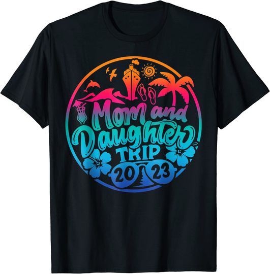 Discover Mother Daughter Trip 2023 Summer Trip Travelling Boat Lover T-Shirt
