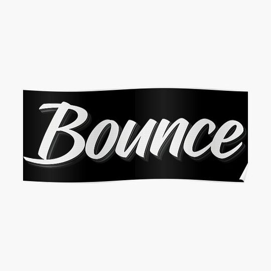 Discover Bounce Premium Matte Vertical Poster