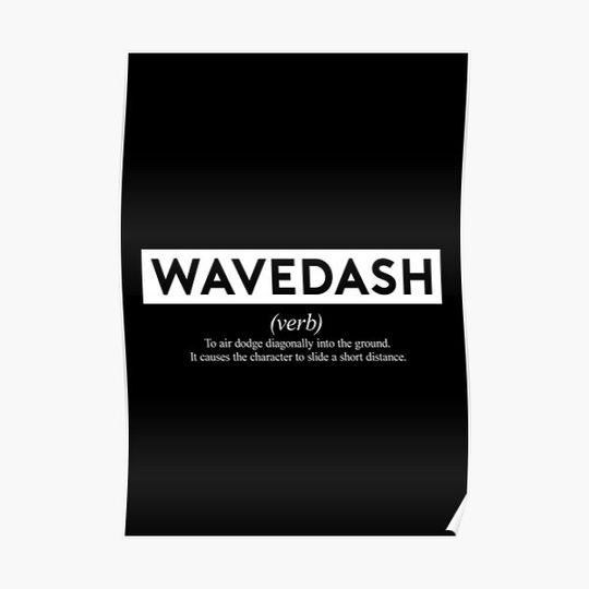 Discover Wavedash - The Definition Premium Matte Vertical Poster