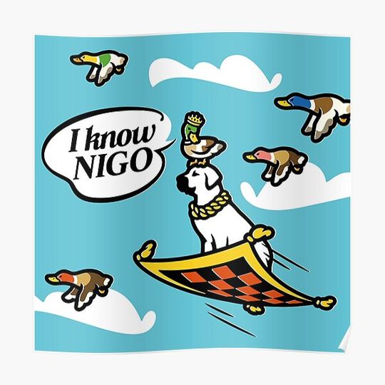 Discover I Know Nigo! Premium Matte Vertical Poster