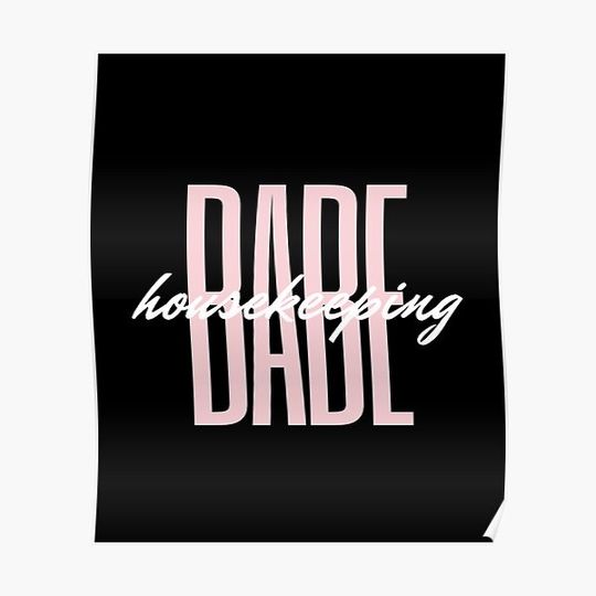 Discover Housekeeping Babe Premium Matte Vertical Poster