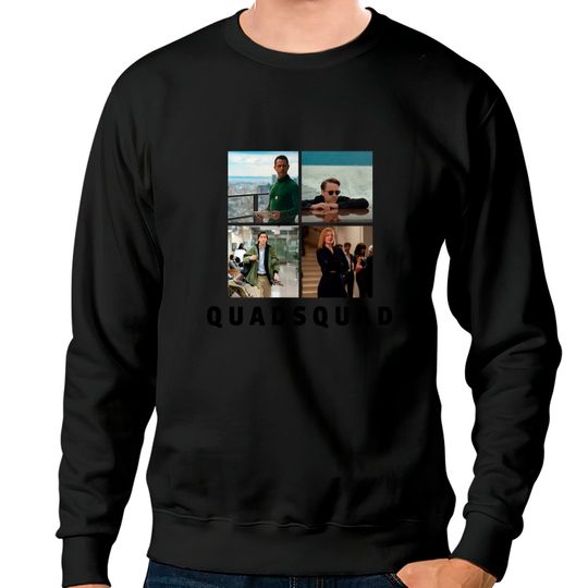Discover Quad Squad Succession Sweatshirts, Succession Gift Sweatshirts