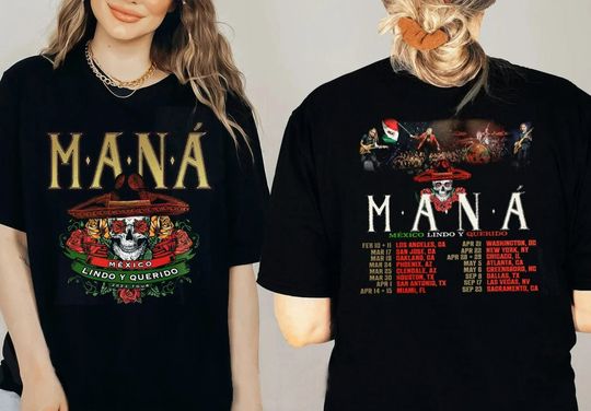 Discover Mana Png, Mana Tour 2023 Shirt, Mana Band Shirt, Mana Concert Shirt, Mxico Cute and Dear Tour