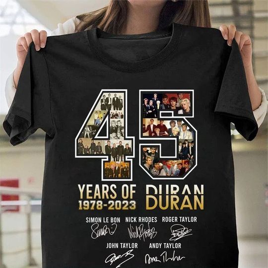 Discover Duran Duran 45 Years Anniversary T-Shirt, Duran Duran Band Signature Shirt, Duran Duran 2023 Tour