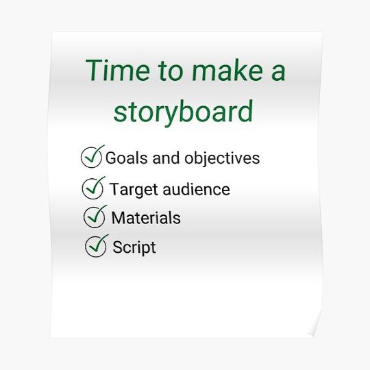 Discover Time to Make a Storyboard Premium Matte Vertical Poster