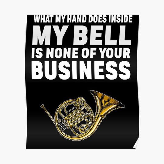 Discover French Horn Players French Horn Instrument Premium Matte Vertical Poster
