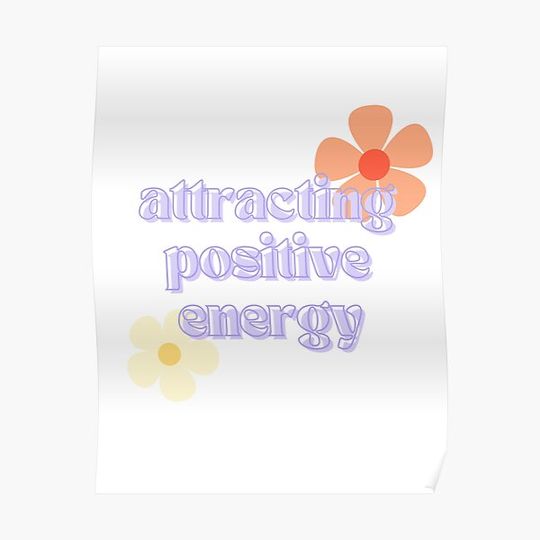 Discover Attracting Positive Eergy Purple Text with Flowers Premium Matte Vertical Poster