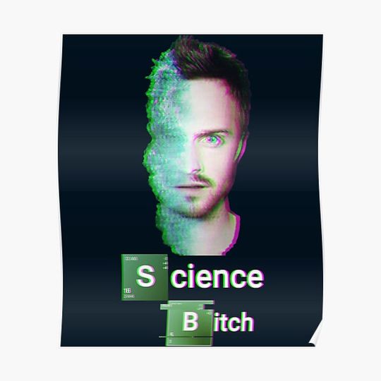 Discover Science Bitch Jesse Pinkman Breaking Bad Premium Matte Vertical Poster