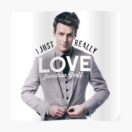 Discover I just really love Jonathan Groff Premium Matte Vertical Poster