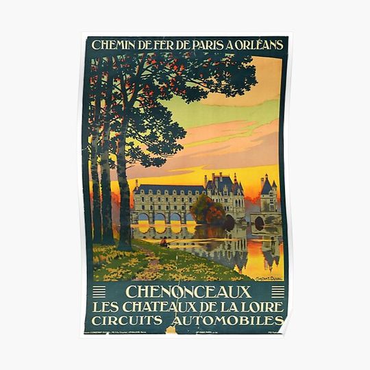 Discover Chenonceaux Castles of the Loire Valley, France (1926) - Constant Duval Premium Matte Vertical Poster