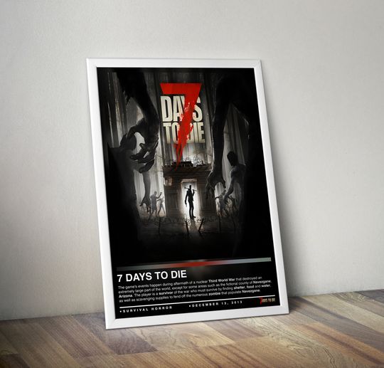 Discover 7 Days to Die Poster, Video Game Poster