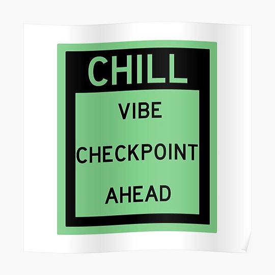 Discover Vibe Checkpoint (Green) Premium Matte Vertical Poster