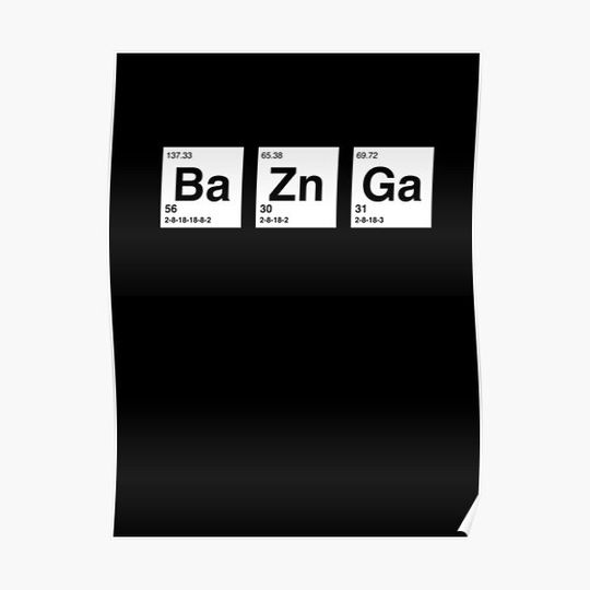 Discover Breaking Bad - Bazinga Premium Matte Vertical Poster
