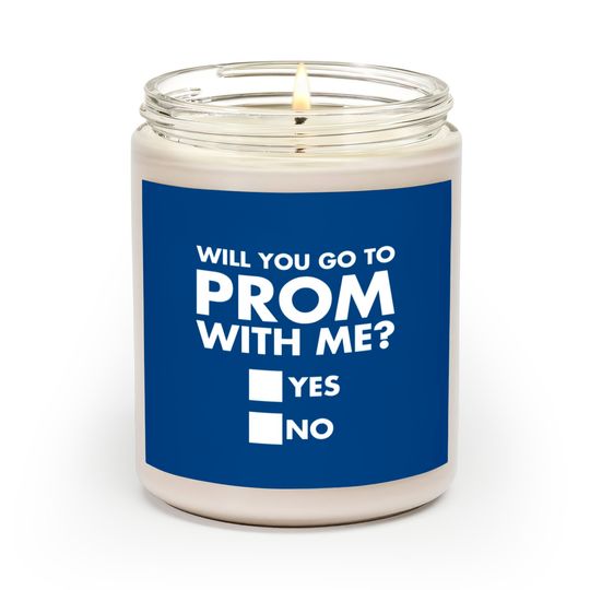 Discover Will You Go To Prom With Me? Promposal Print Scented Candles