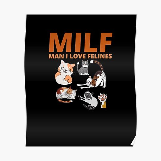 Discover man i love felines Premium Matte Vertical Poster
