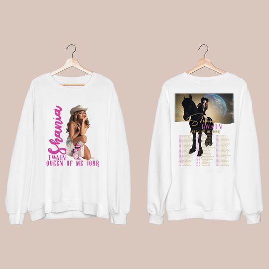 Discover Queen Of Me Tour 2023 Shania Twain Double Sided Sweatshirt