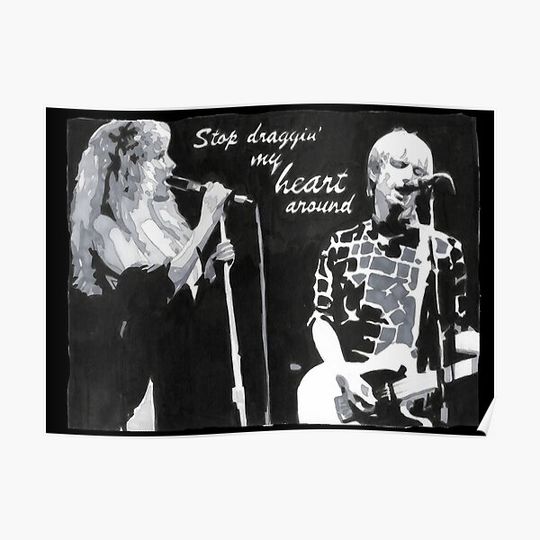 Discover Stop Draggin' My Heart Around Premium Matte Vertical Poster