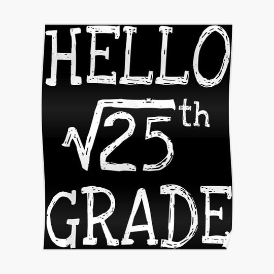 Discover Back To School 5th Grade Square Root Of 25 Math Kids Teacher Premium Matte Vertical Poster