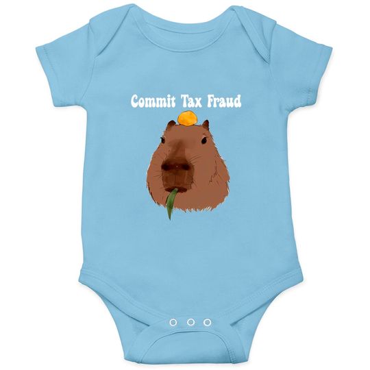 Discover Commit Tax Fraud Capybara Onesies, Funny Meme Onesies, Unisex Commit Tax Fraud Onesies