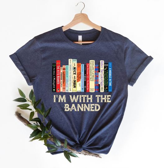 Discover I'm With The Banned Shirt, Banned Books Shirt, Reading Shirt
