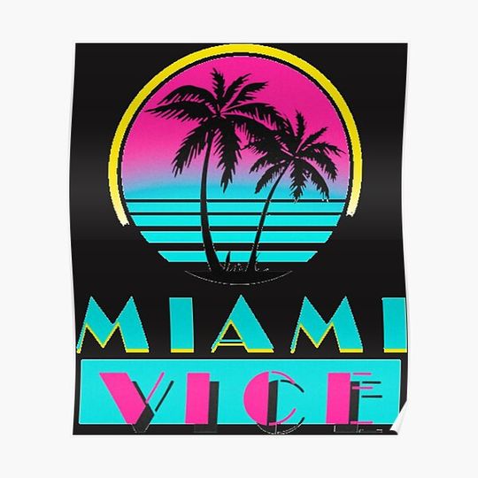 Discover Miami Vice Premium Matte Vertical Poster